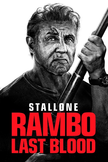 دانلود فیلم رمبو : آخرین خون 2019 Rambo: Last Blood