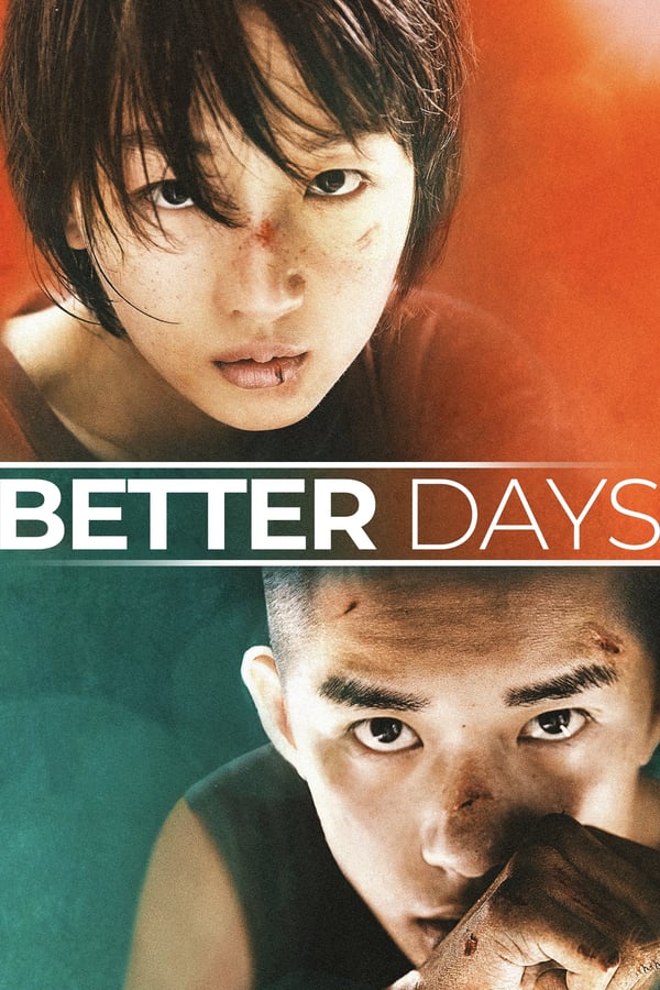 دانلود فیلم Better Days 2019