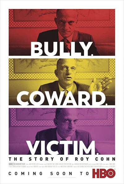 دانلود فیلم Bully. Coward. Victim. The Story of Roy Cohn 2019