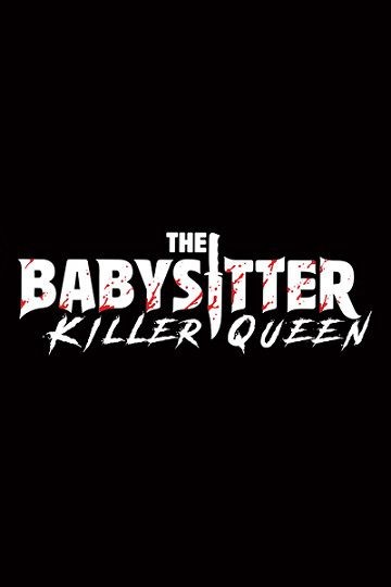 دانلود فیلم The Babysitter: Killer Queen 2020
