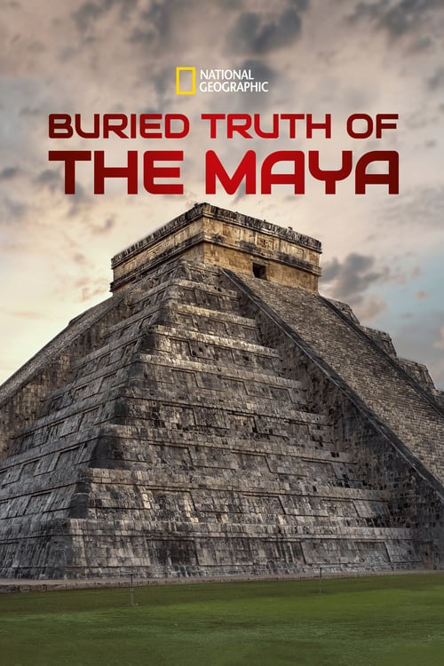 دانلود مستند Buried Truth of the Maya 2020