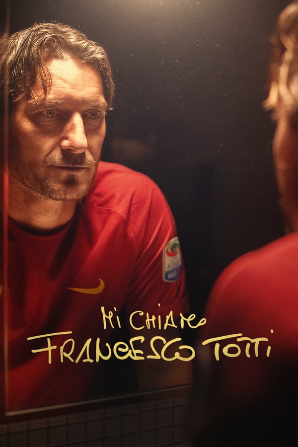دانلود مستند اسم من فرانچسکو توتی است My Name Is Francesco Totti
