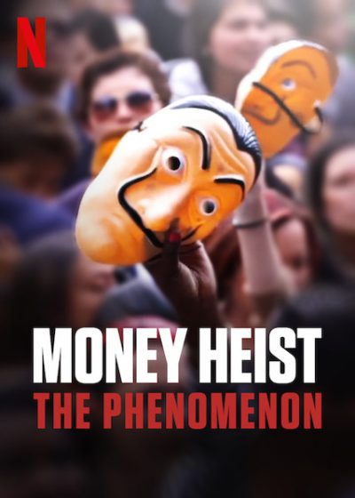 دانلود مستند 2020 Money Heist: The Phenomenon