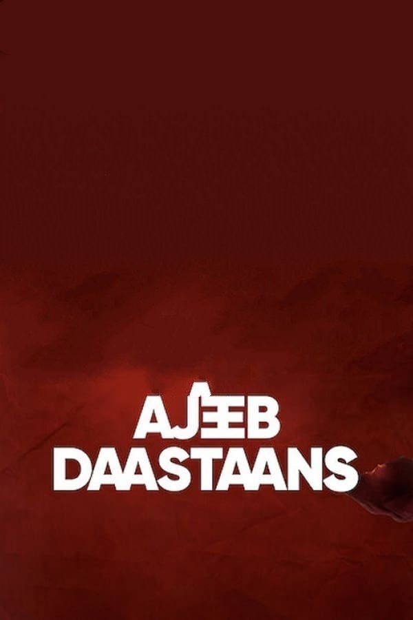 دانلود فیلم Ajeeb Daastaans 2021