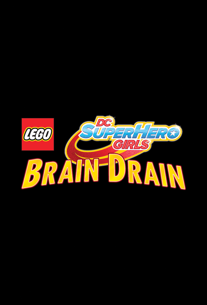 دانلود انیمیشن 2017 Lego DC Super Hero Girls: Brain Drain