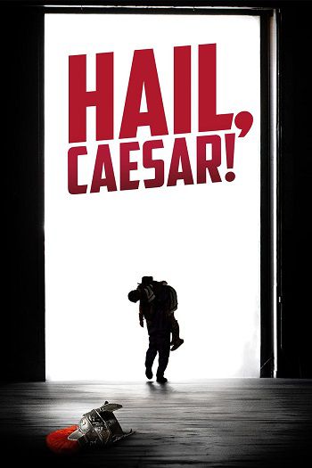 دانلود فیلم Hail Caesar 2016
