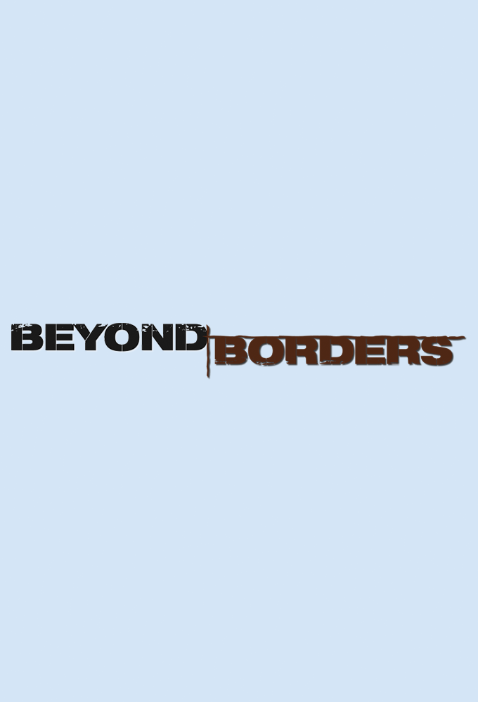 دانلود فیلم Beyond Borders 2003