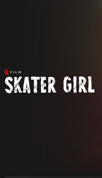 دانلود فیلم Skater Girl 2021