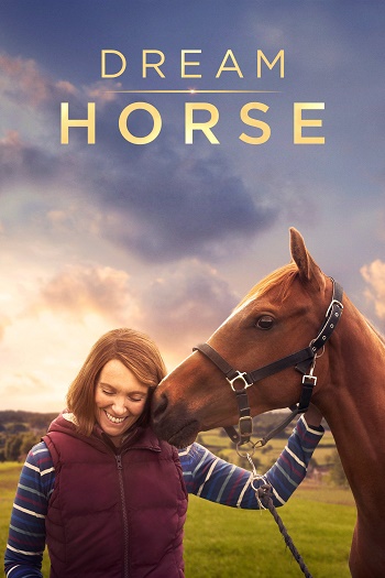 دانلود فیلم Dream Horse 2021