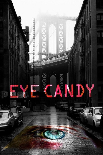 دانلود سریال Eye Candy