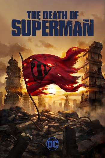 دانلود انیمیشن The Death of Superman 2018