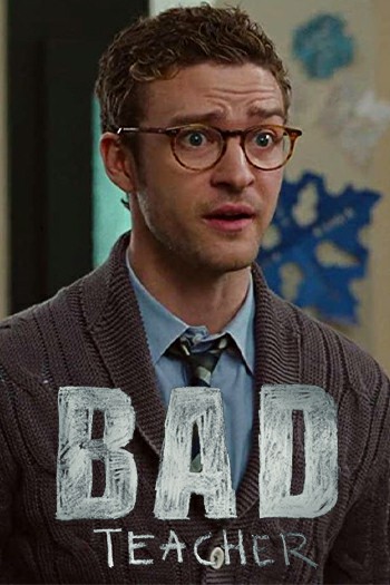 دانلود فیلم Bad Teacher 2011 معلم بد