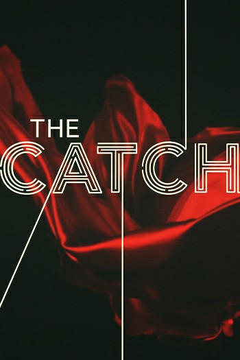 دانلود سریال The Catch