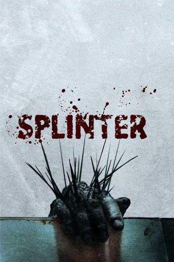دانلود فیلم Splinter 2008
