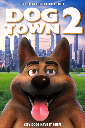 دانلود انیمیشن Dogtown 2 2021