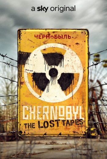 دانلود مستند Chernobyl: The Lost Tapes 2022