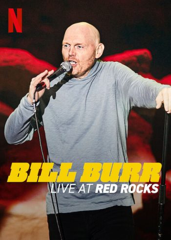 دانلود استندآپ کمدی 2022 Bill Burr: Live at Red Rocks