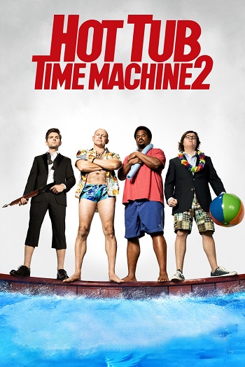 دانلود فیلم Hot Tub Time Machine 2 2015