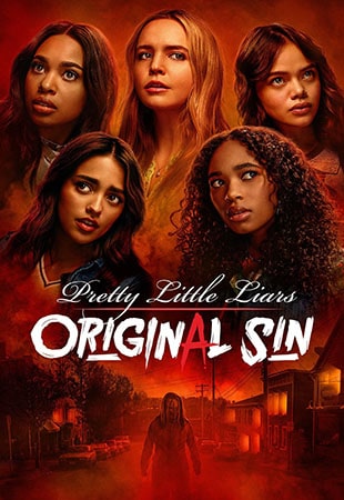 دانلود سریال Pretty Little Liars: Original Sin دروغگوهای کوچک زیبا: گناه اصلی