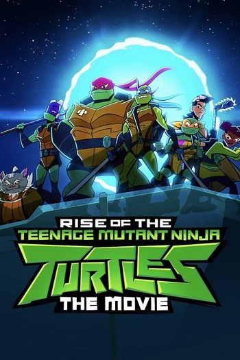 دانلود انیمیشن Rise of the Teenage Mutant Ninja Turtles 2022