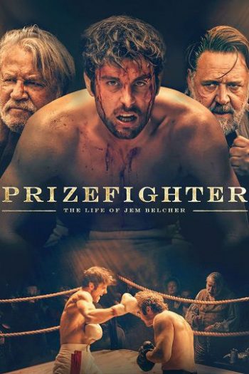 دانلود فیلم Prizefighter The Life of Jem Belcher 2022