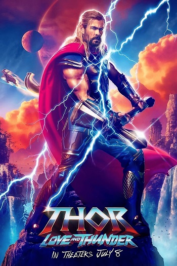 دانلود فیلم Thor Love and Thunder 2022