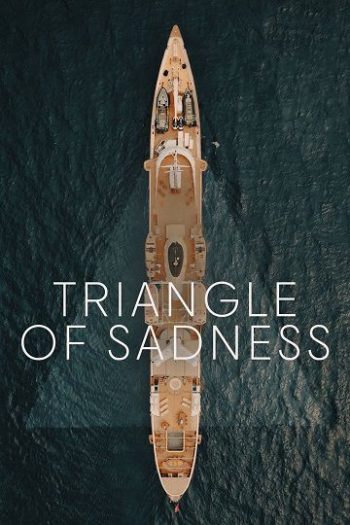دانلود فیلم Triangle of Sadness 2022