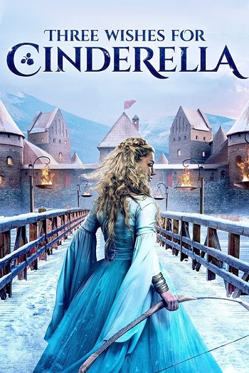 دانلود فیلم 2021 Three Wishes for Cinderella