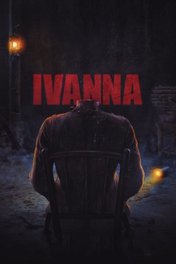 دانلود فیلم Ivanna 2022 ایوانا