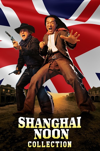 دانلود کالکشن فیلم Shanghai Noon & Shanghai Knights