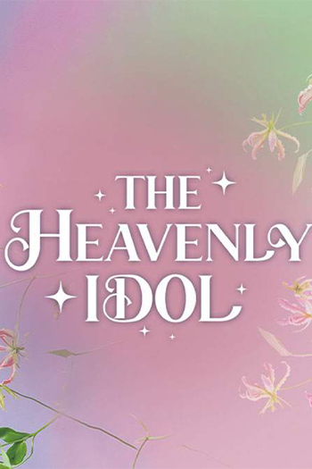 دانلود سریال The Heavenly Idol