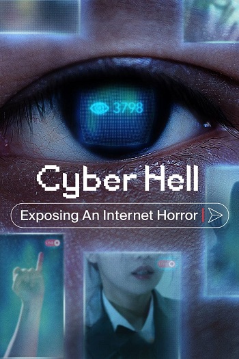 دانلود مستند 2022 Cyber Hell Exposing an Internet Horror