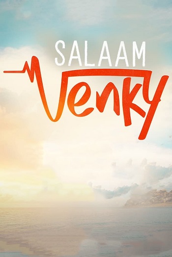 دانلود فیلم Salaam Venky 2022