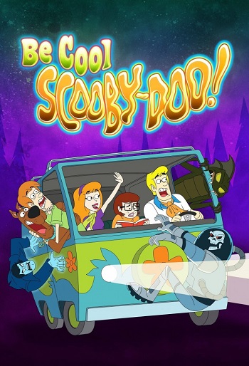 دانلود سریال Be Cool Scooby Doo