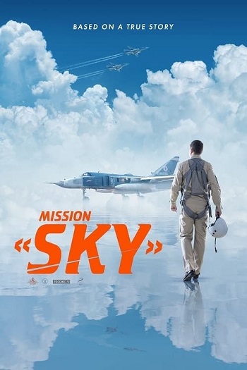 دانلود فیلم Mission Sky 2021