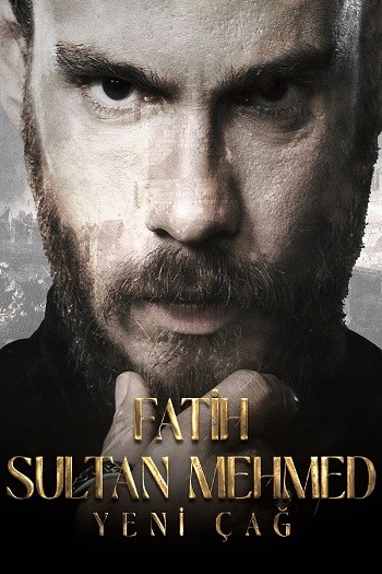 دانلود فیلم 2023 Fatih Sultan Mehmed: Yeni Çag