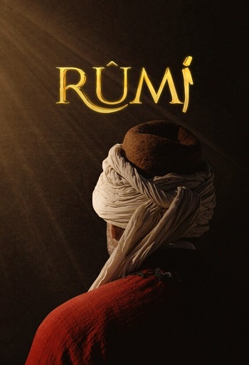 دانلود سریال مولانا جلال‌الدین رومی Rumi