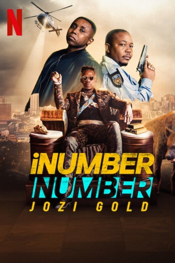 دانلود فیلم 2023 iNumber Number: Jozi Gold