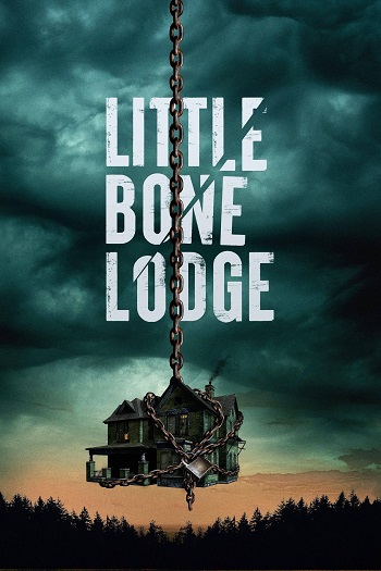 دانلود فیلم 2023 Little Bone Lodge