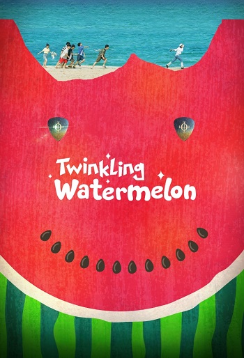 دانلود سریال Twinkling Watermelon