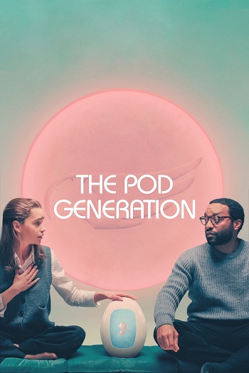 دانلود فیلم 2023 The Pod Generation