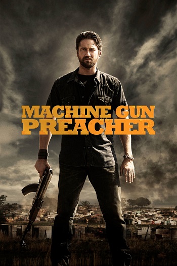 دانلود فیلم 2011 Machine Gun Preacher