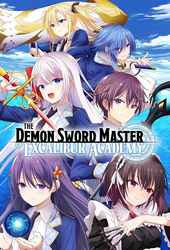 دانلود سریال The Demon Sword Master of Excalibur Academy