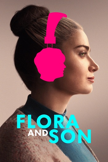 دانلود فیلم 2023 Flora and Son