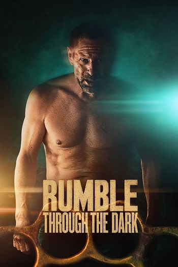 دانلود فیلم 2023 Rumble Through the Dark