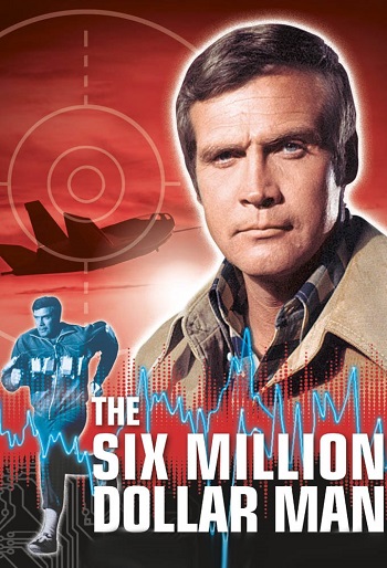 دانلود سریال مرد شش میلیون دلاری The Six Million Dollar Man