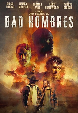دانلود فیلم Bad Hombres 2024 مردان بد