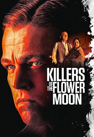دانلود فیلم Killers of the Flower Moon 2023 قاتلان ماه کامل