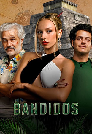 دانلود سریال Bandidos راهزنان