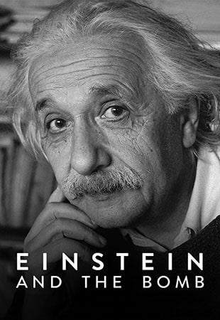دانلود مستند Einstein and the Bomb 2024 انیشتین و بمب